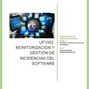 UF1352 Monitorización y gestión de incidencias del software
